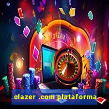 clazer .com plataforma